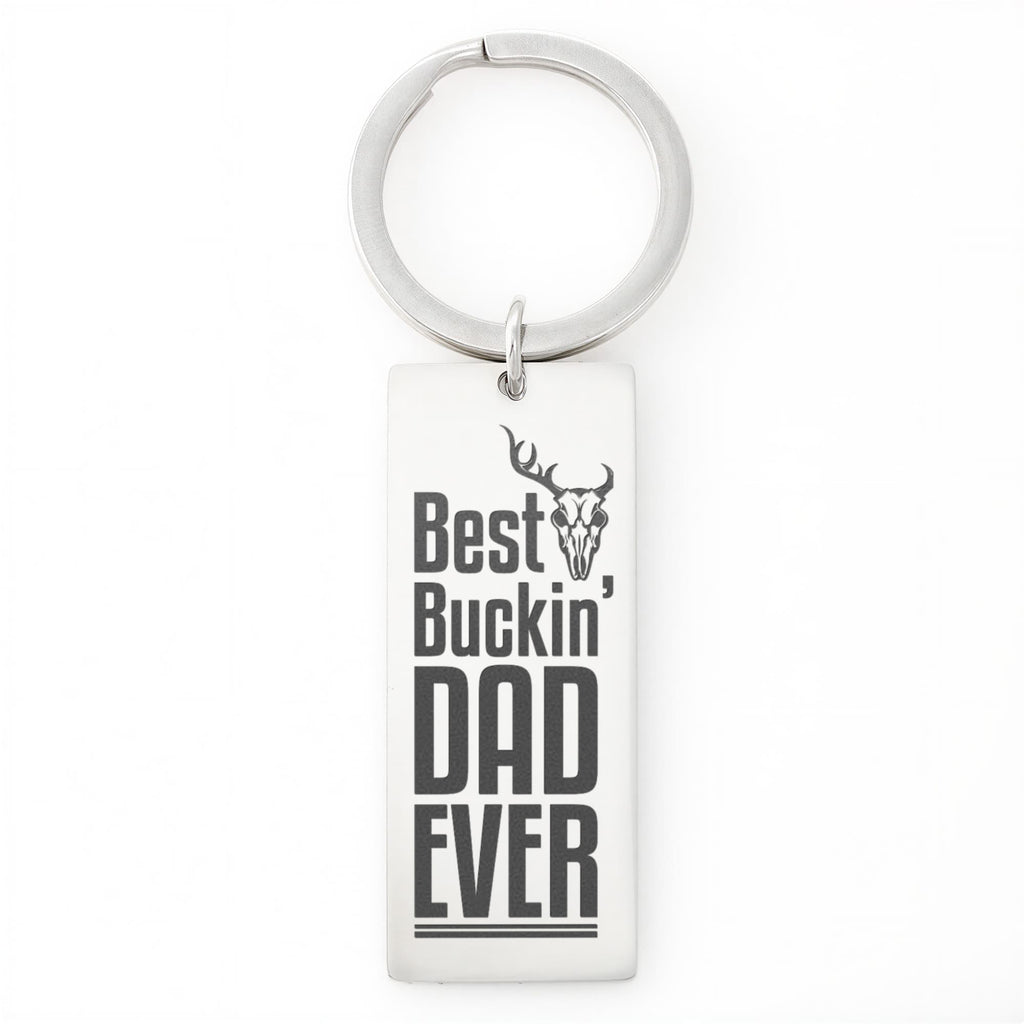 Best Buckin' Dad Ever - Engraved Rectangle Keychain