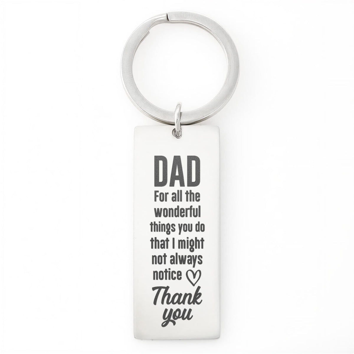 Dad, For All The Wonderful Things You Do - Engraved Rectangle Keychain