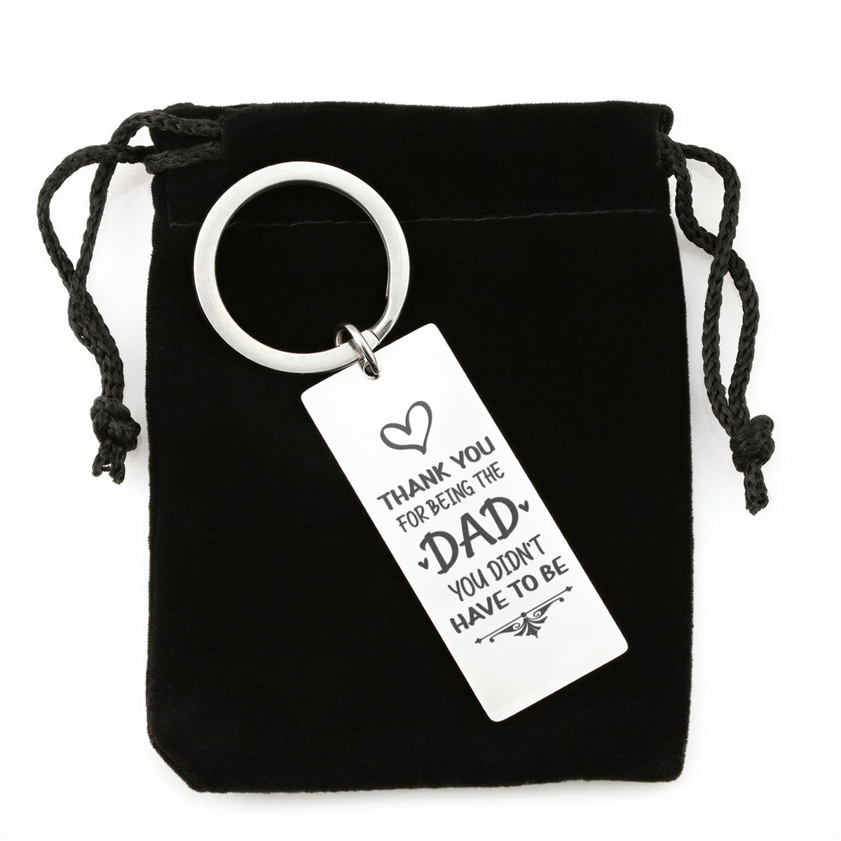 Thank You For Being The Dad You Didn't Have To Be - Engraved Rectangle Keychain