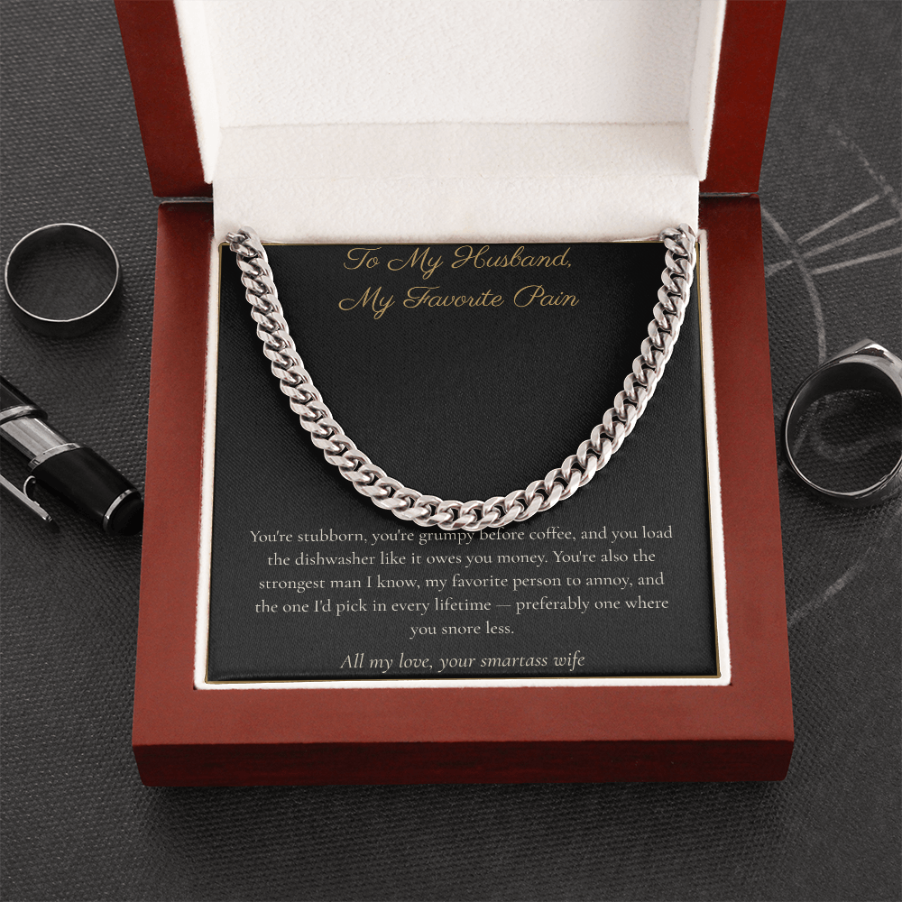 To My Husband, My Favorite Pain - Cuban Link Chain with Message Card, Funny Christmas Gift for Husband