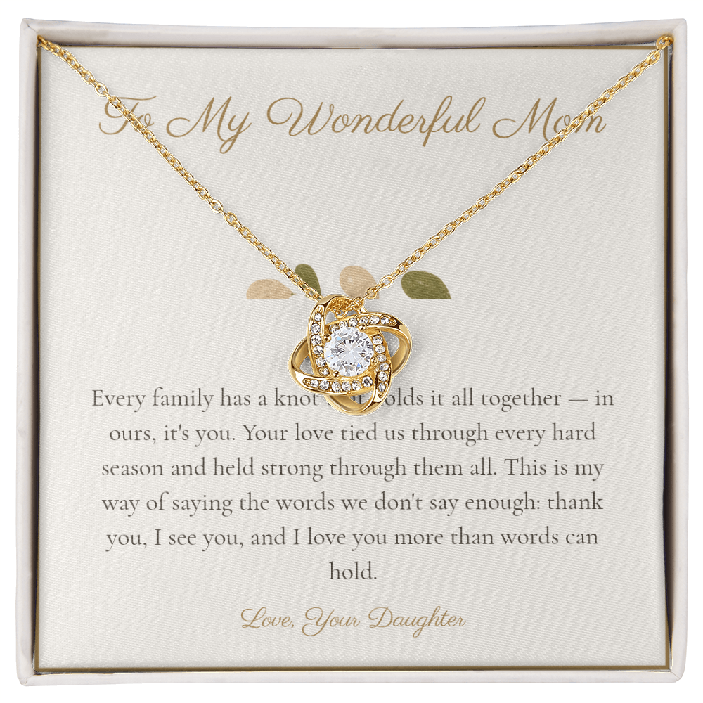 To My Wonderful Mom - Love Knot Necklace