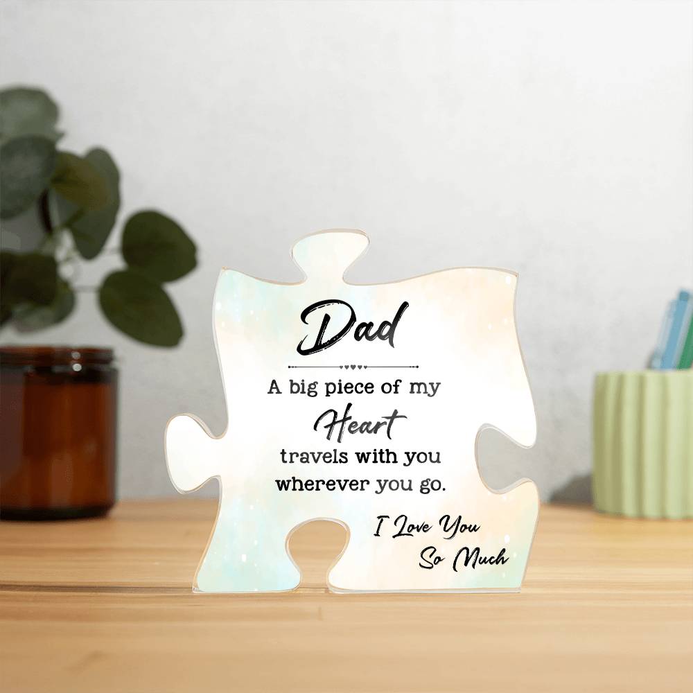 To My Dad Acrylic Puzzle Plaque - A Big Piece Of My Heart, Father's Day Gift for Dad