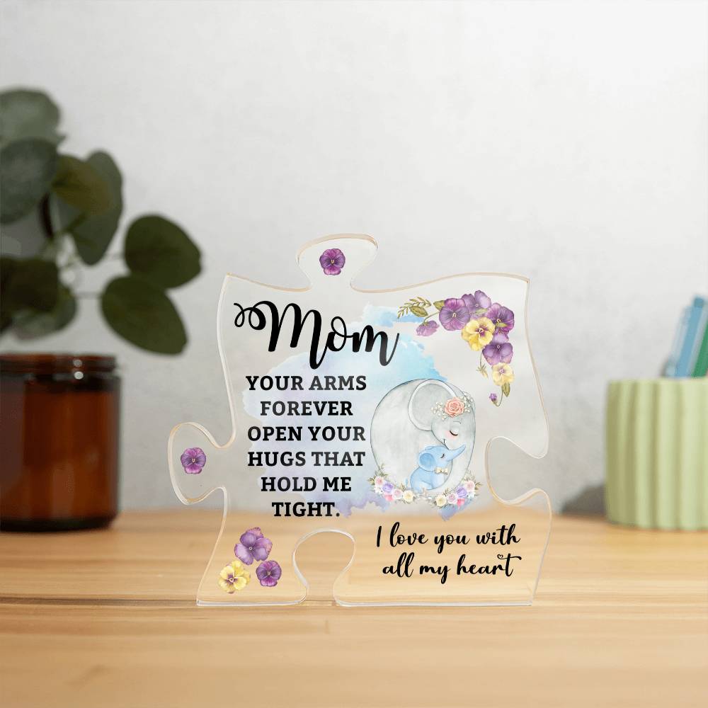 To My Mom Acrylic Puzzle Plaque - Your Arms Are A Warm Place To Call Home, Mother's Day Gift