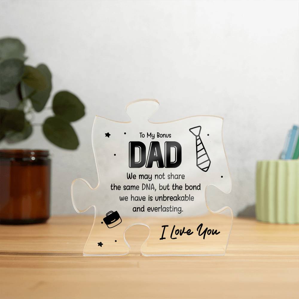 To My Bonus Dad Acrylic Puzzle Plaque - We May Not Have It All Together, Father's Day Gift