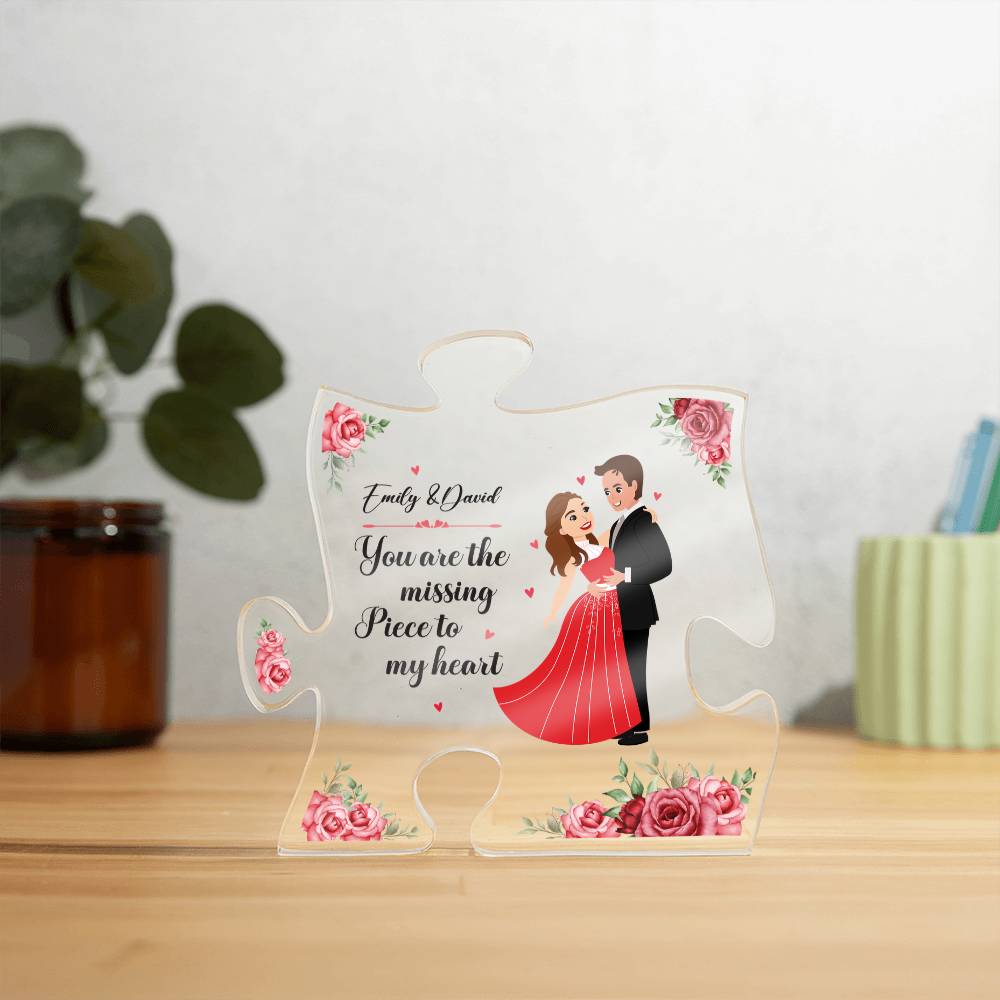 You Are The Missing Piece To My Heart Acrylic Puzzle Plaque - Romantic Gift for Her, Anniversary