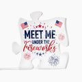 Meet Me Under The Fireworks Acrylic Puzzle Plaque - 4th Of July Patriotic Gift, USA