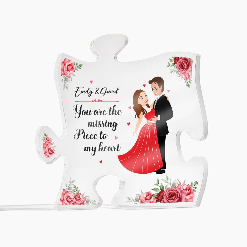 You Are The Missing Piece To My Heart Acrylic Puzzle Plaque - Romantic Gift for Her, Anniversary