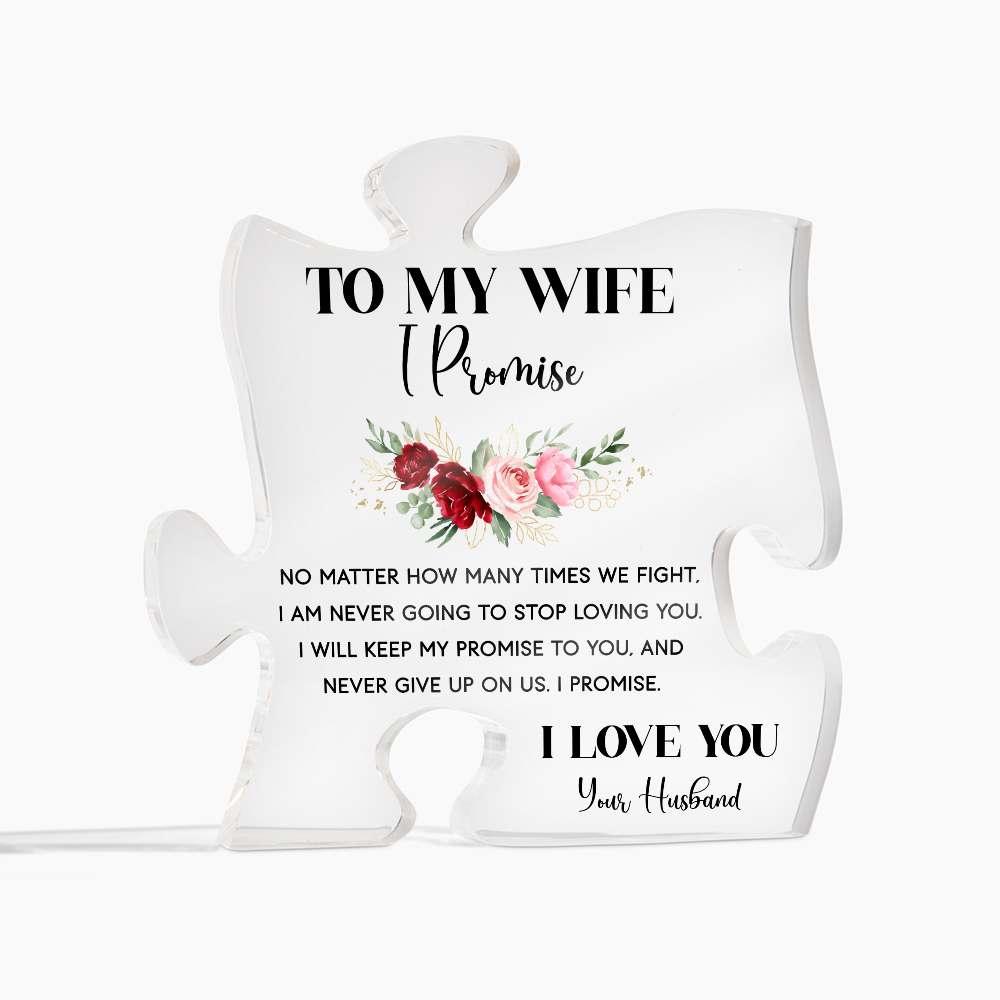 To My Wife Acrylic Puzzle Plaque - I Promise, Anniversary Gift for Wife from Husband