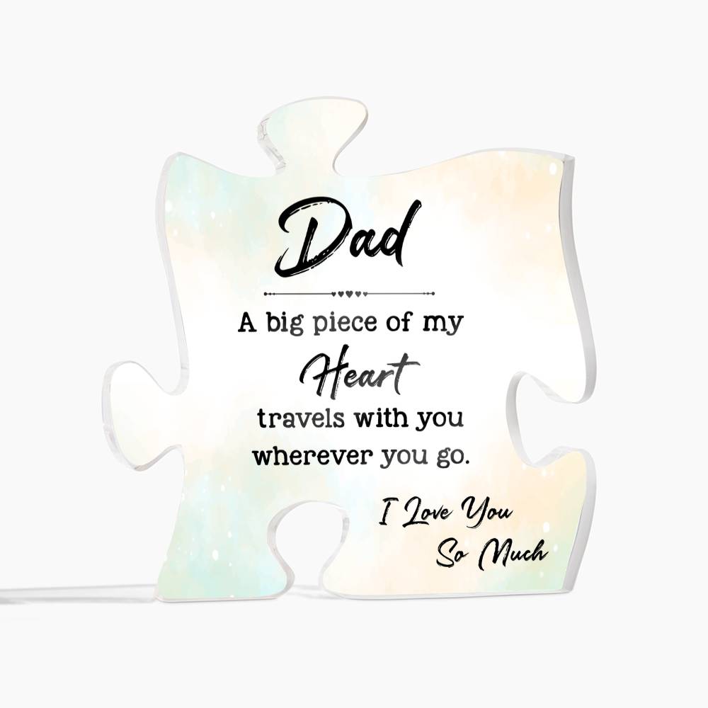 To My Dad Acrylic Puzzle Plaque - A Big Piece Of My Heart, Father's Day Gift for Dad