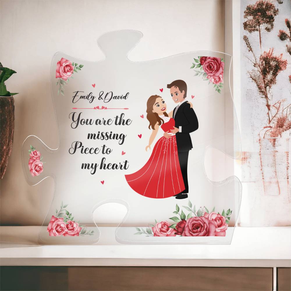 You Are The Missing Piece To My Heart Acrylic Puzzle Plaque - Romantic Gift for Her, Anniversary