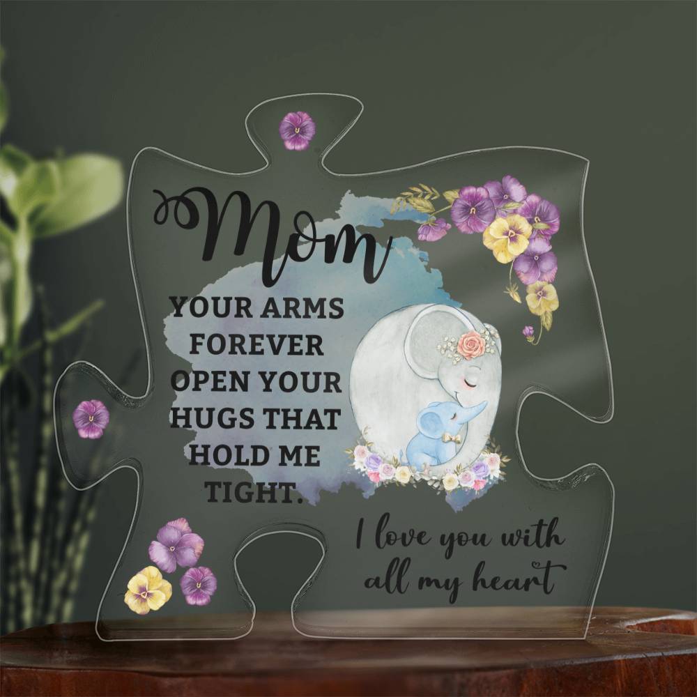 To My Mom Acrylic Puzzle Plaque - Your Arms Are A Warm Place To Call Home, Mother's Day Gift