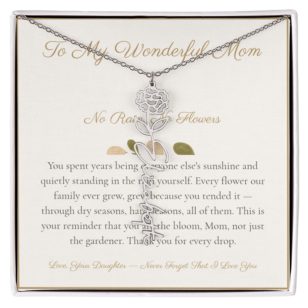 To My Wonderful Mom - No Rain No Flowers - Flower Name Necklace