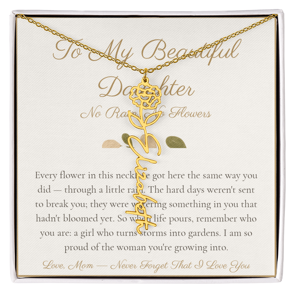 To My Beautiful Daughter - No Rain No Flowers - Flower Name Necklace