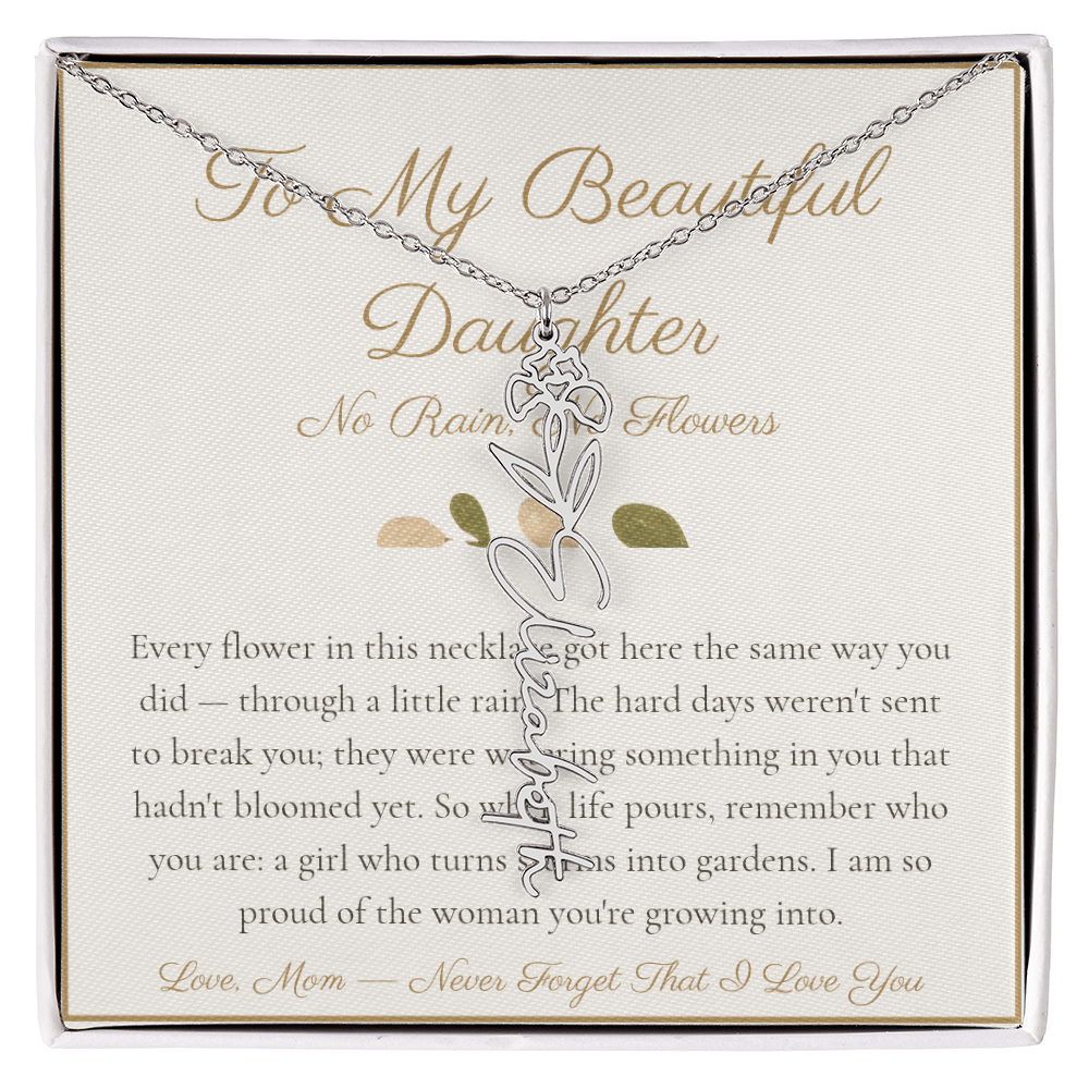 To My Beautiful Daughter - No Rain No Flowers - Flower Name Necklace