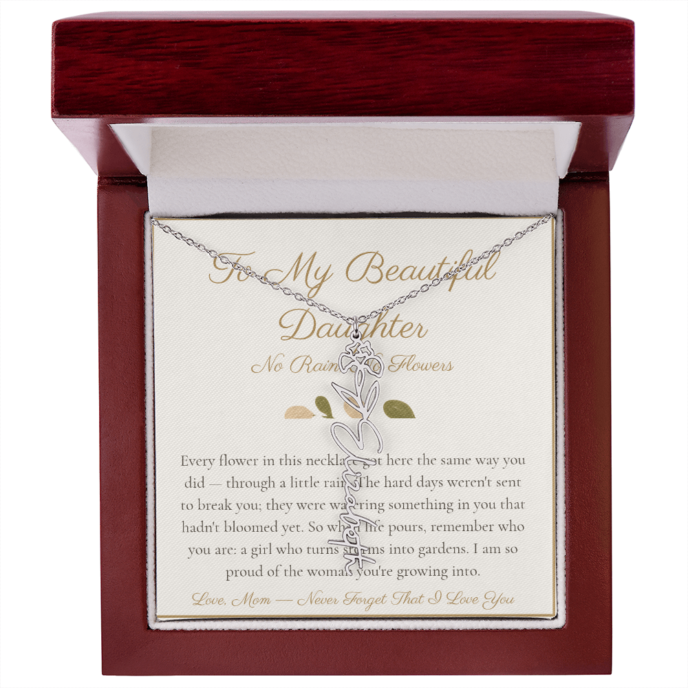 To My Beautiful Daughter - No Rain No Flowers - Flower Name Necklace