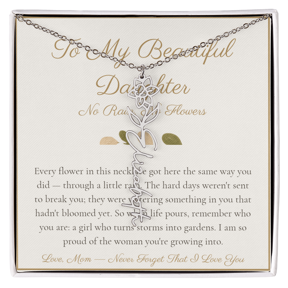 To My Beautiful Daughter - No Rain No Flowers - Flower Name Necklace