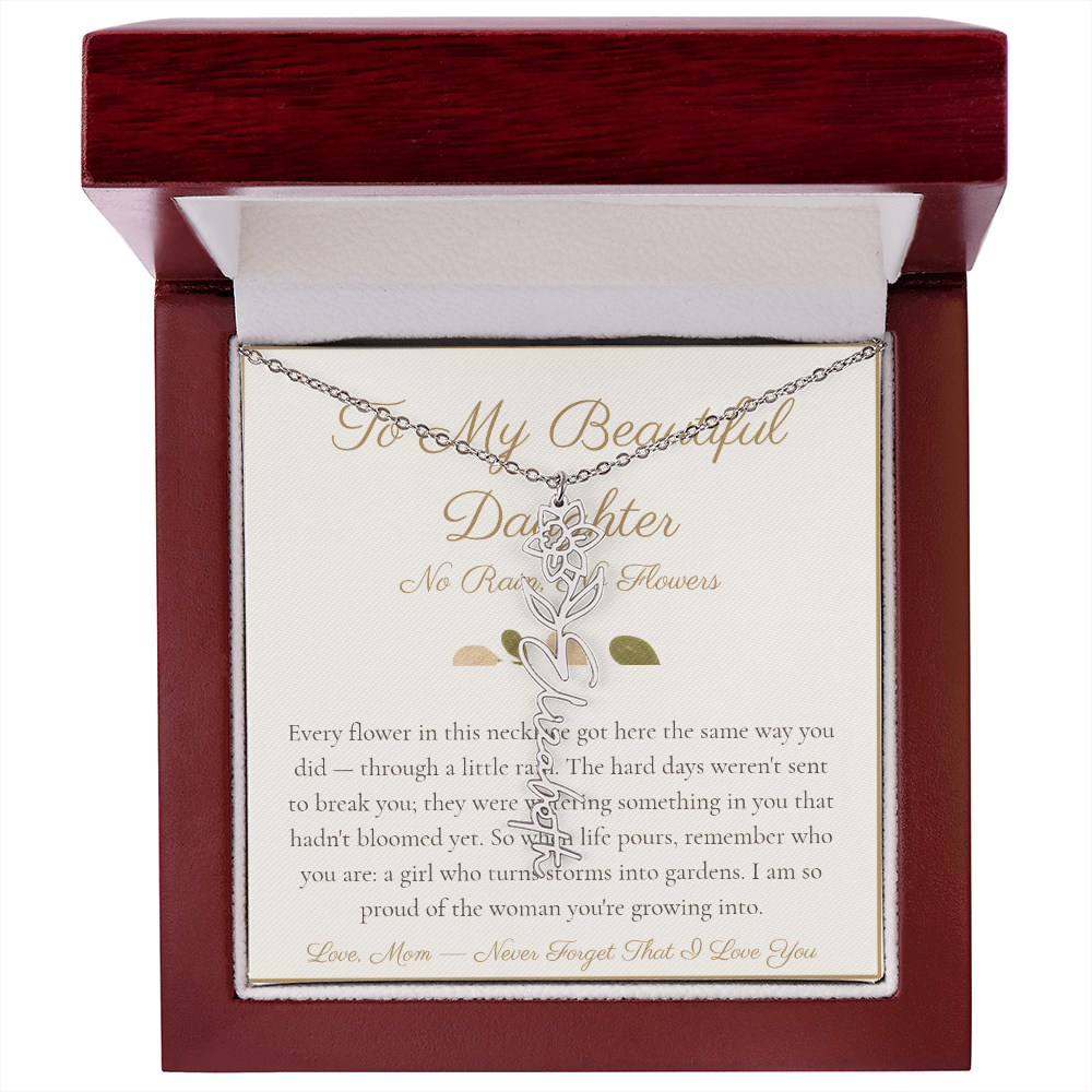 To My Beautiful Daughter - No Rain No Flowers - Flower Name Necklace