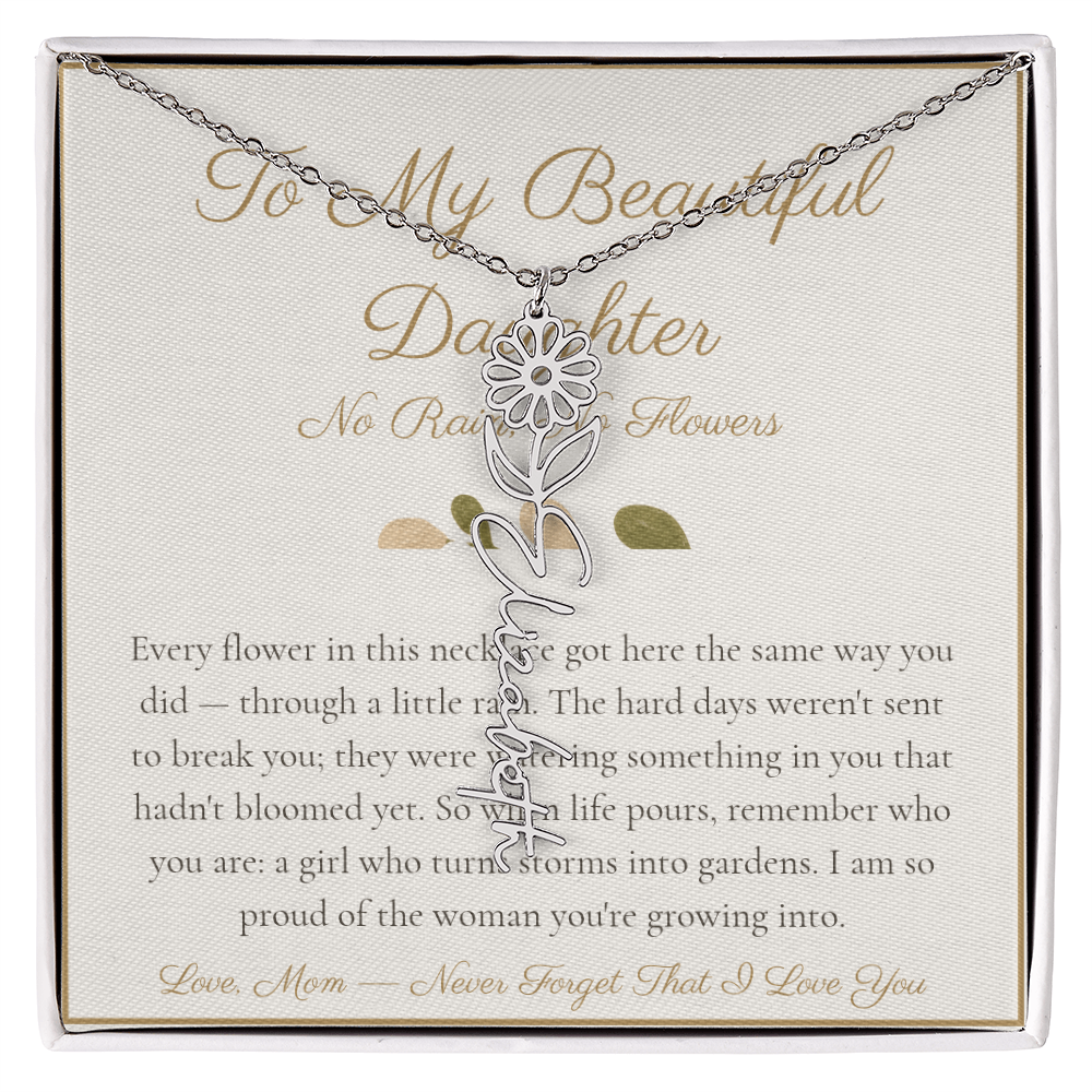 To My Beautiful Daughter - No Rain No Flowers - Flower Name Necklace