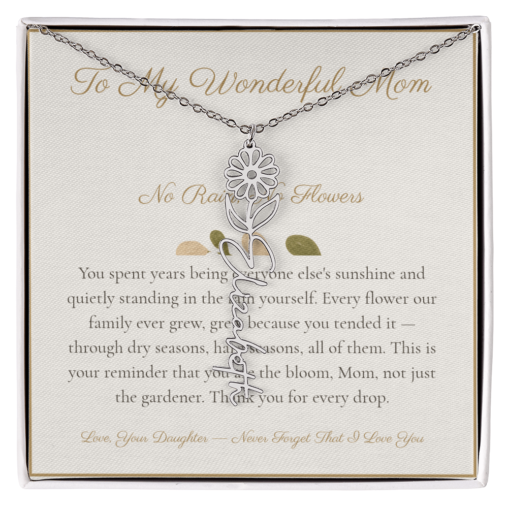 To My Wonderful Mom - No Rain No Flowers - Flower Name Necklace