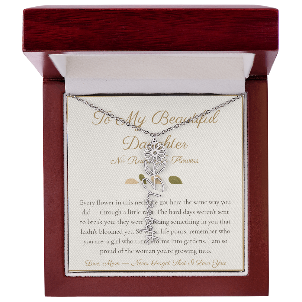 To My Beautiful Daughter - No Rain No Flowers - Flower Name Necklace