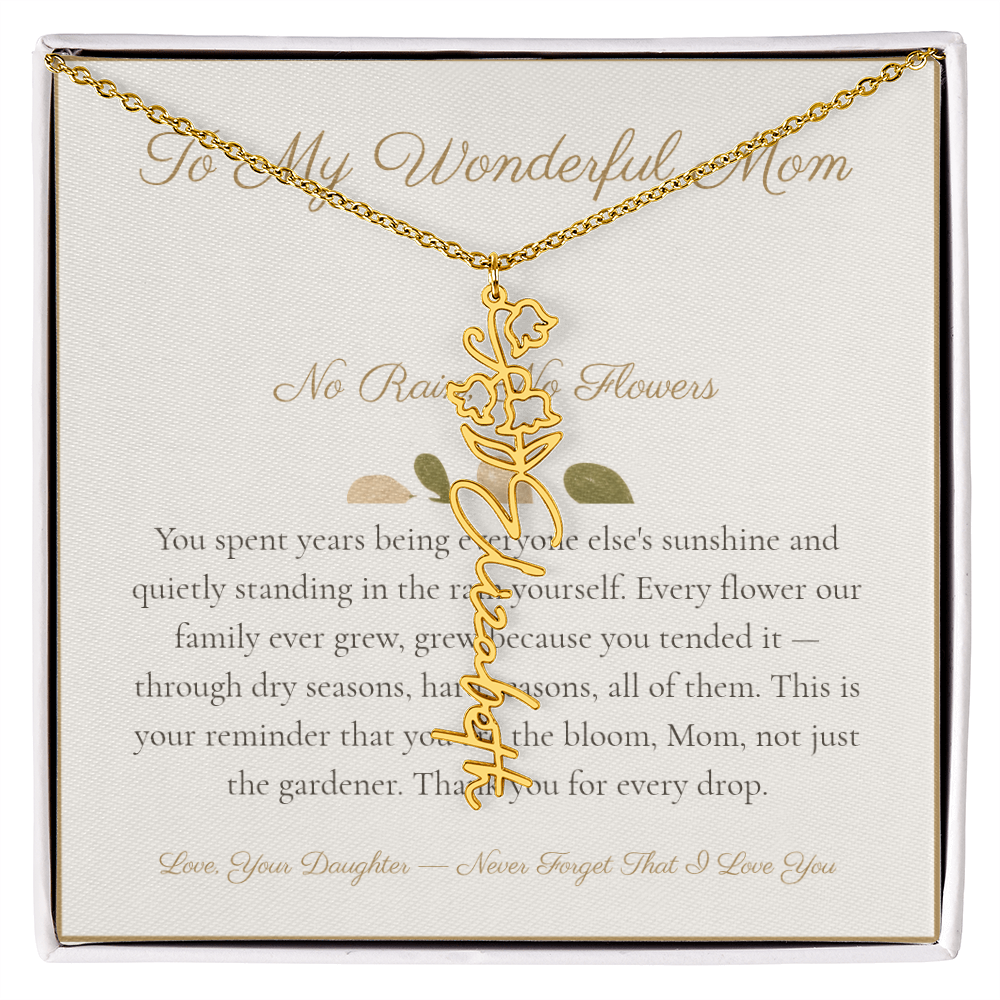 To My Wonderful Mom - No Rain No Flowers - Flower Name Necklace