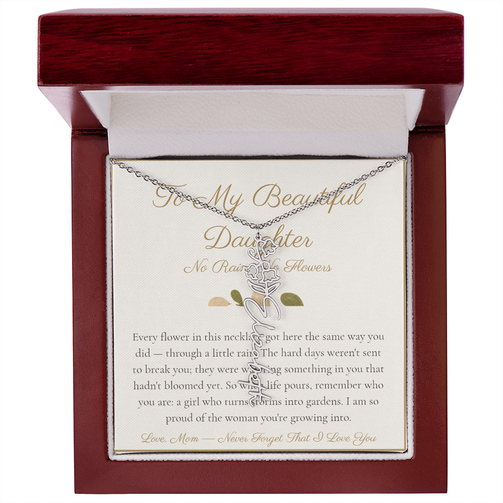 To My Beautiful Daughter - No Rain No Flowers - Flower Name Necklace