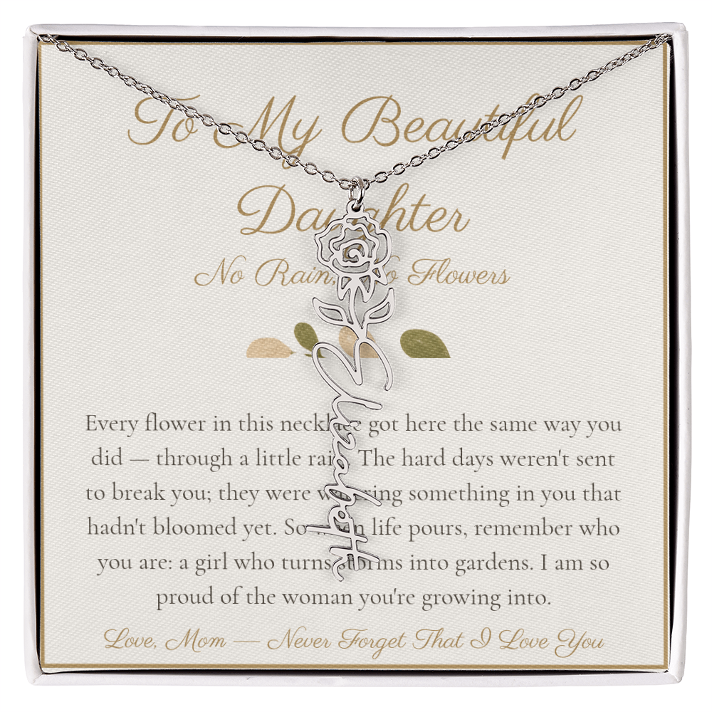 To My Beautiful Daughter - No Rain No Flowers - Flower Name Necklace