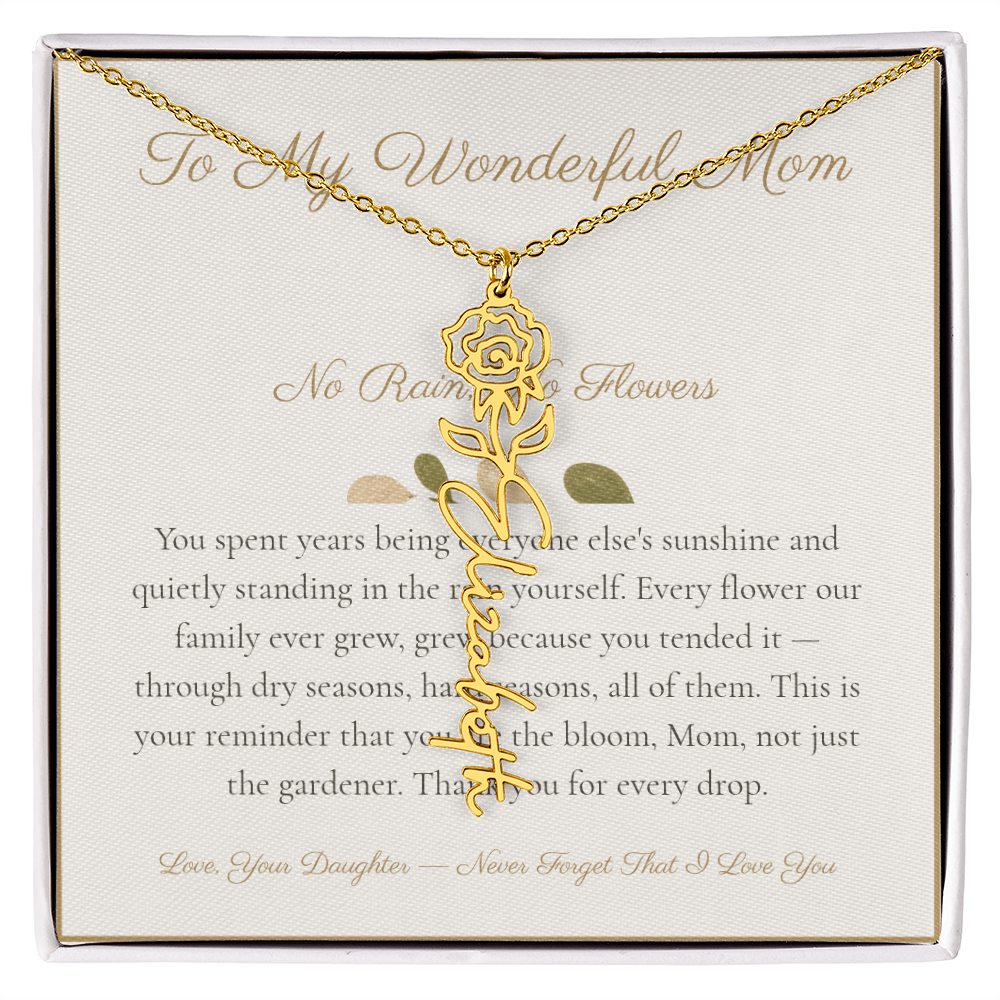To My Wonderful Mom - No Rain No Flowers - Flower Name Necklace