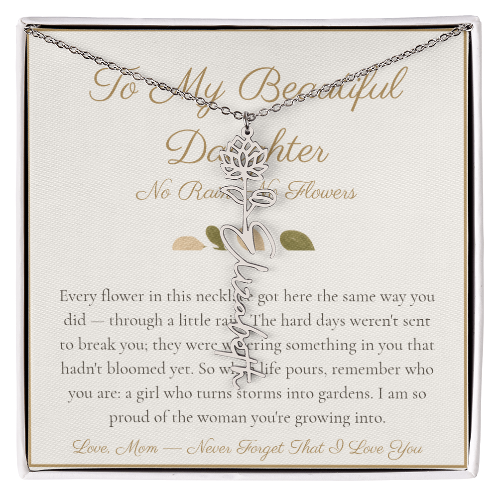 To My Beautiful Daughter - No Rain No Flowers - Flower Name Necklace