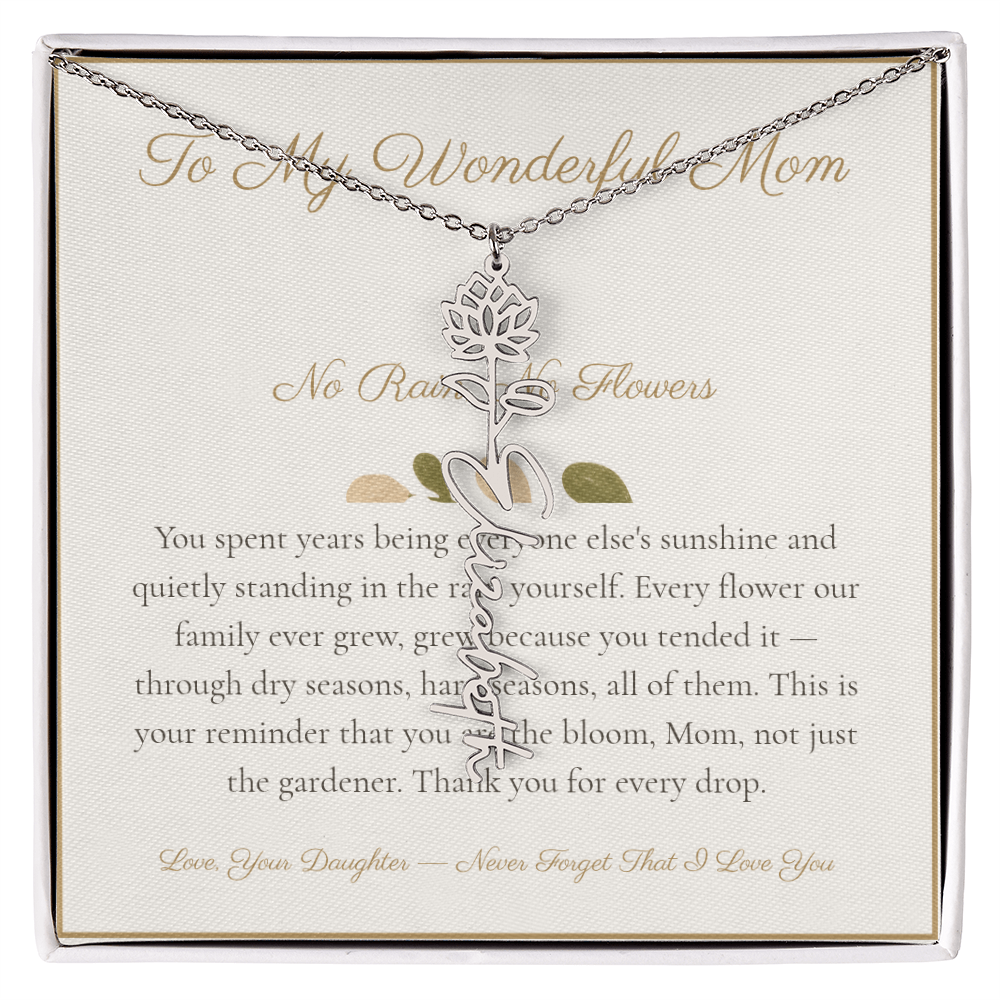 To My Wonderful Mom - No Rain No Flowers - Flower Name Necklace