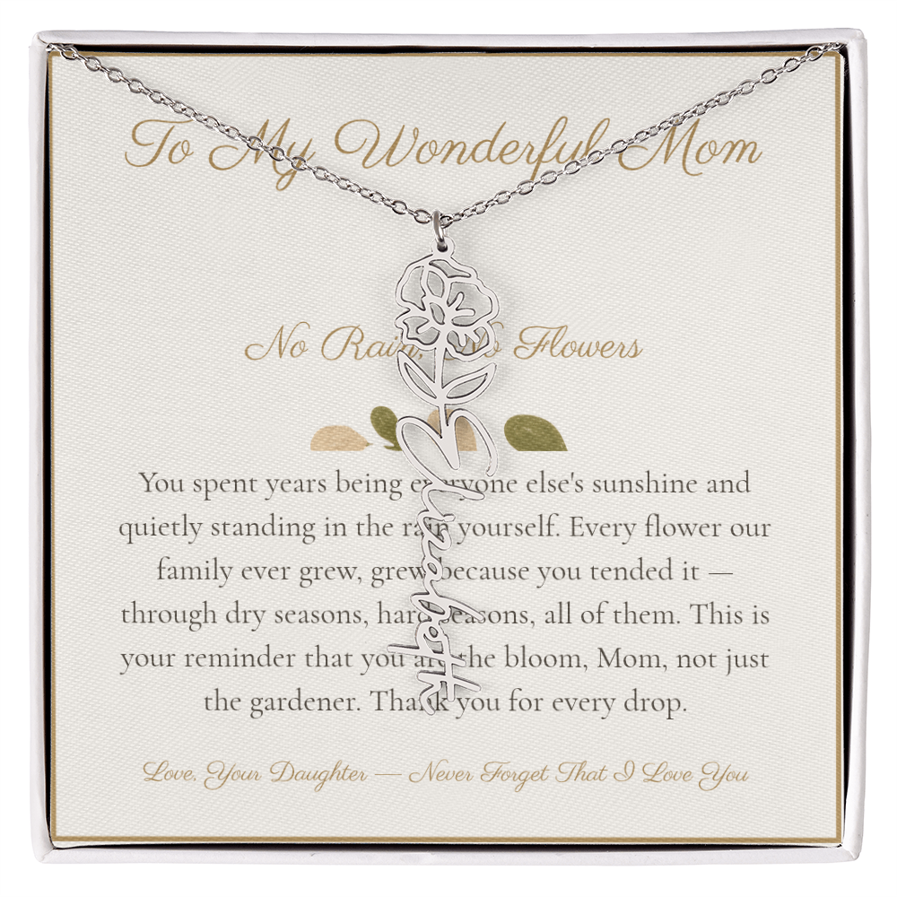 To My Wonderful Mom - No Rain No Flowers - Flower Name Necklace