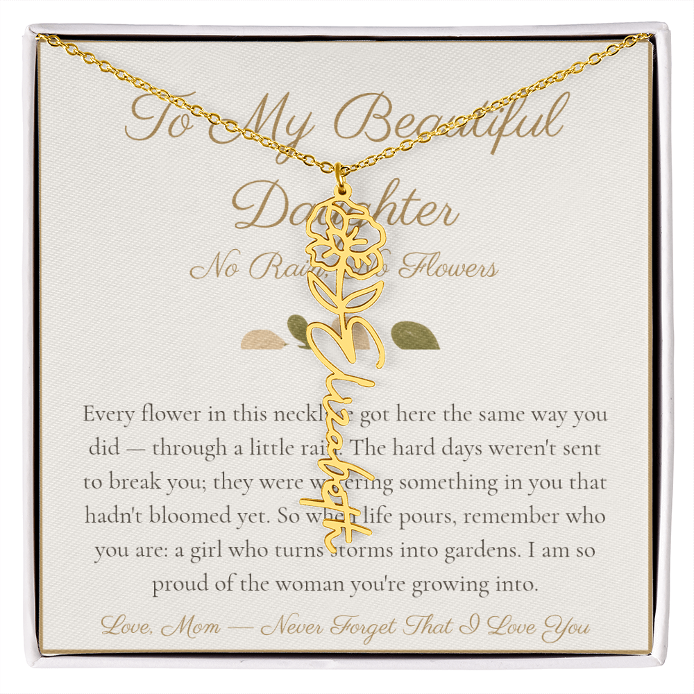 To My Beautiful Daughter - No Rain No Flowers - Flower Name Necklace
