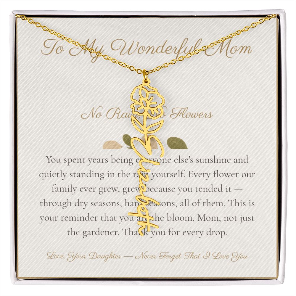 To My Wonderful Mom - No Rain No Flowers - Flower Name Necklace