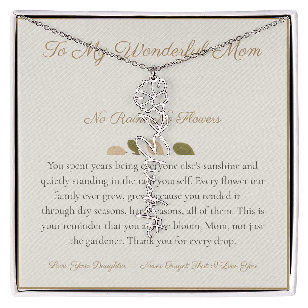 To My Wonderful Mom - No Rain No Flowers - Flower Name Necklace