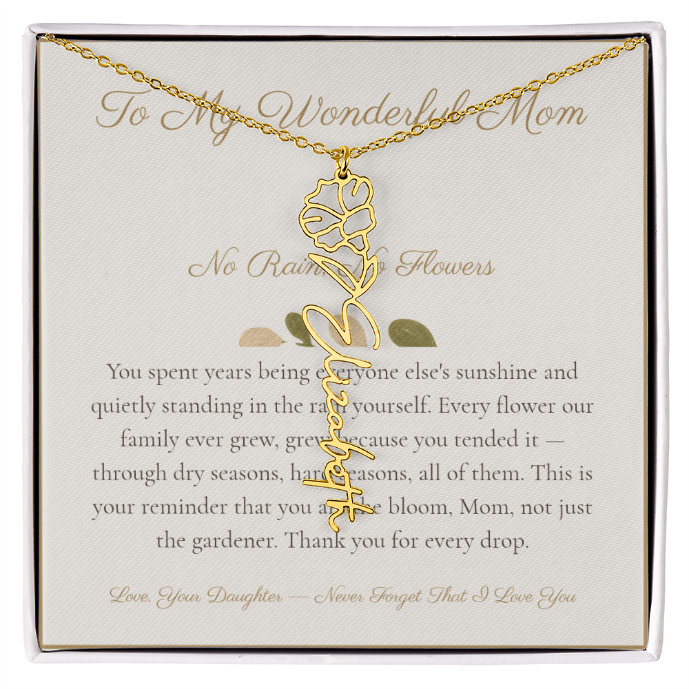 To My Wonderful Mom - No Rain No Flowers - Flower Name Necklace