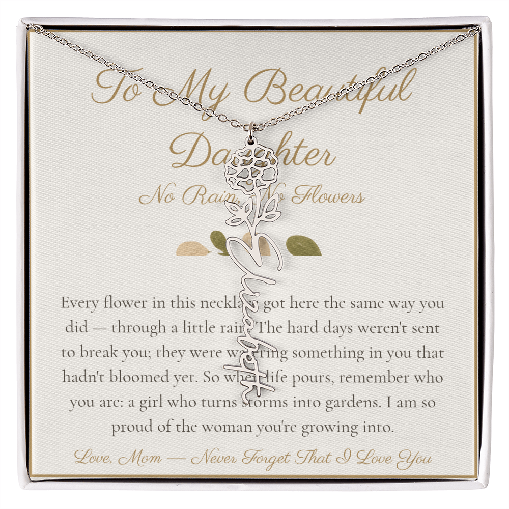 To My Beautiful Daughter - No Rain No Flowers - Flower Name Necklace
