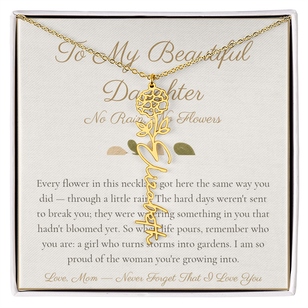 To My Beautiful Daughter - No Rain No Flowers - Flower Name Necklace