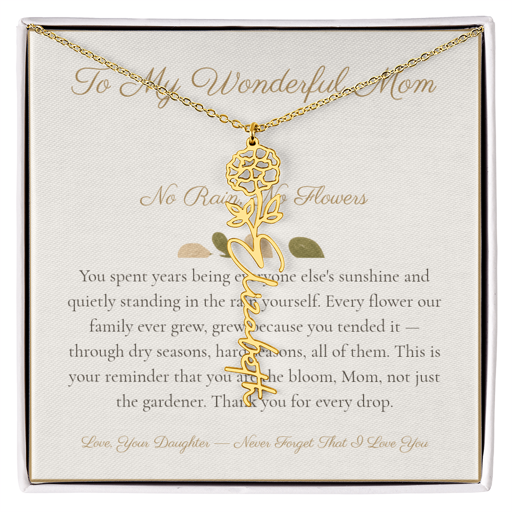 To My Wonderful Mom - No Rain No Flowers - Flower Name Necklace