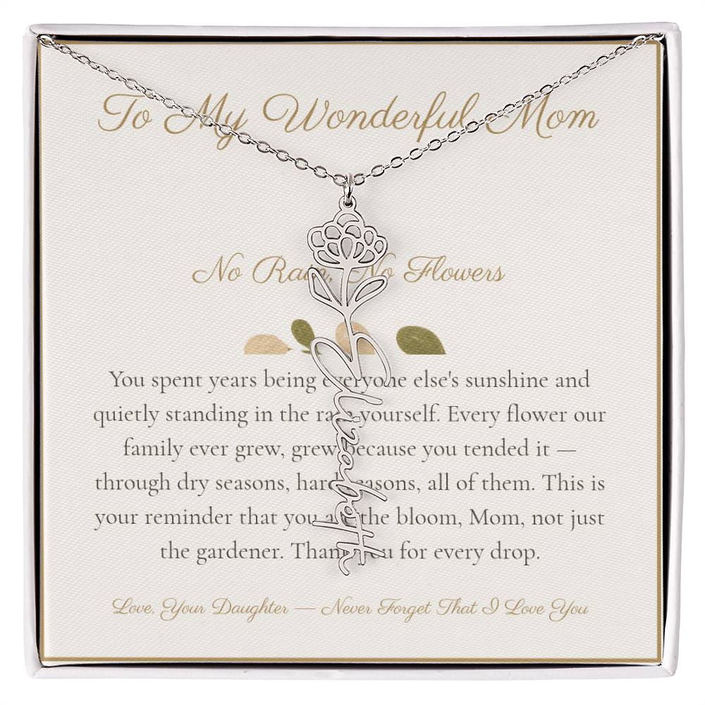 To My Wonderful Mom - No Rain No Flowers - Flower Name Necklace
