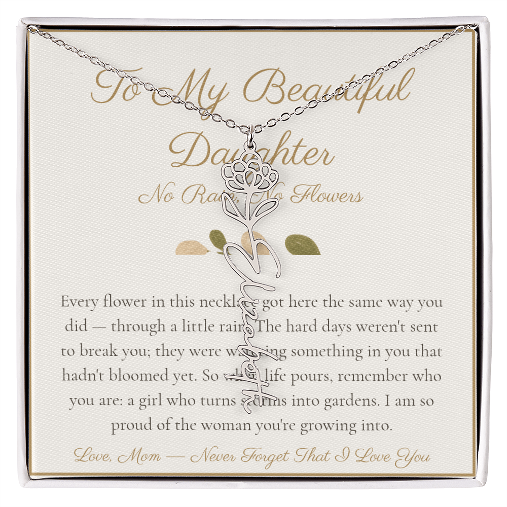 To My Beautiful Daughter - No Rain No Flowers - Flower Name Necklace