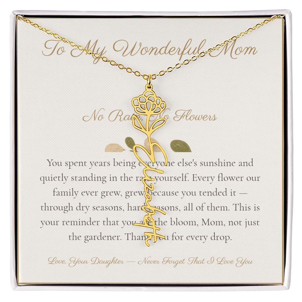 To My Wonderful Mom - No Rain No Flowers - Flower Name Necklace