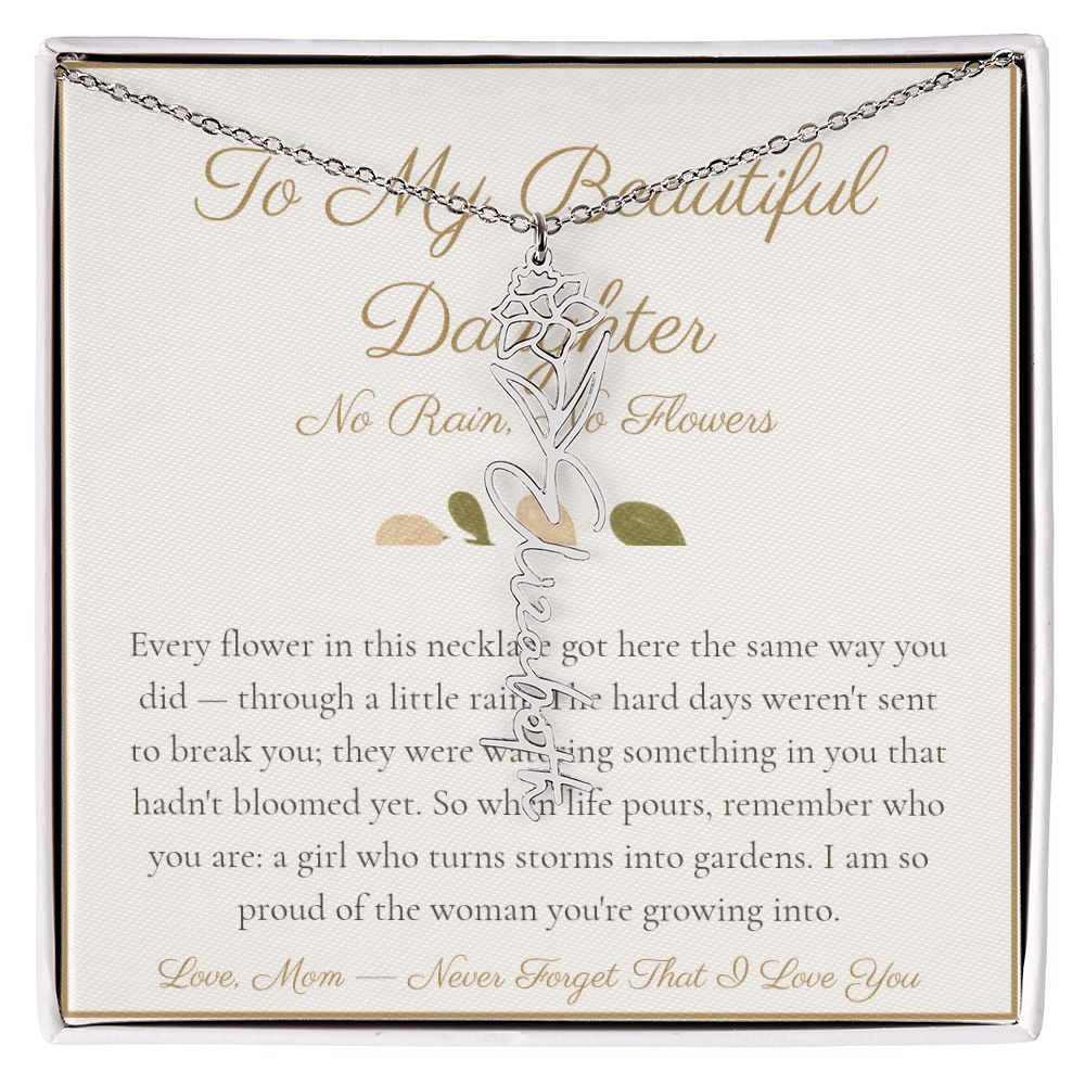 To My Beautiful Daughter - No Rain No Flowers - Flower Name Necklace