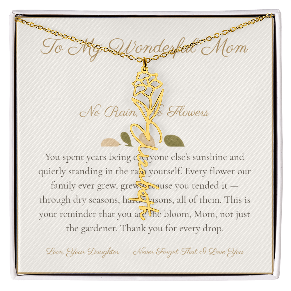 To My Wonderful Mom - No Rain No Flowers - Flower Name Necklace