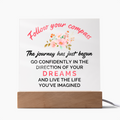 Follow Your Compass Acrylic Square Plaque - Graduation Gift