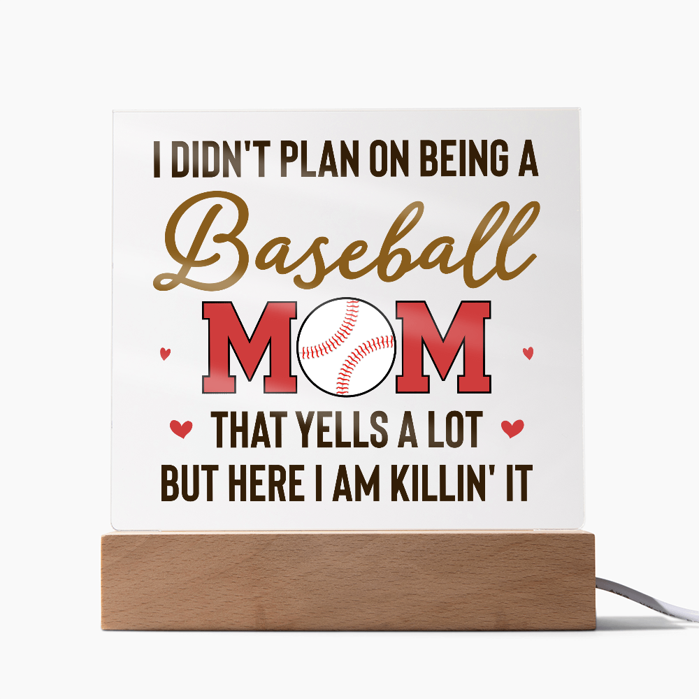 I Didn't Plan On Being A Baseball Mom Acrylic Square Plaque - Mother's Day Gift