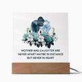 Mother And Daughter Are Never Apart, Never In Heart