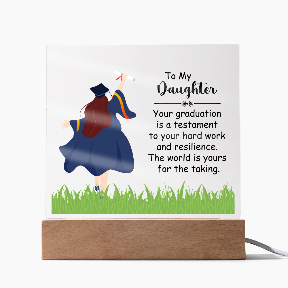 To My Daughter Acrylic Square Plaque - Graduation Gift