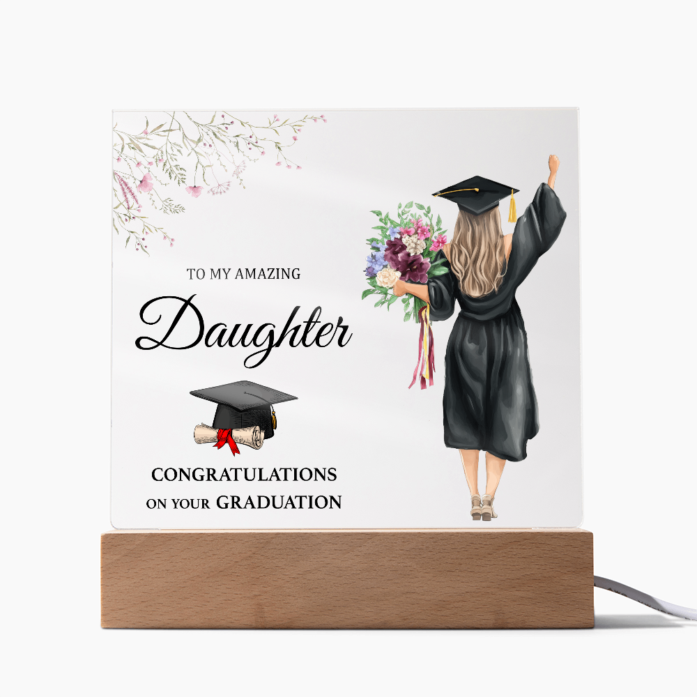To My Amazing Daughter Acrylic Square Plaque - Graduation Gift