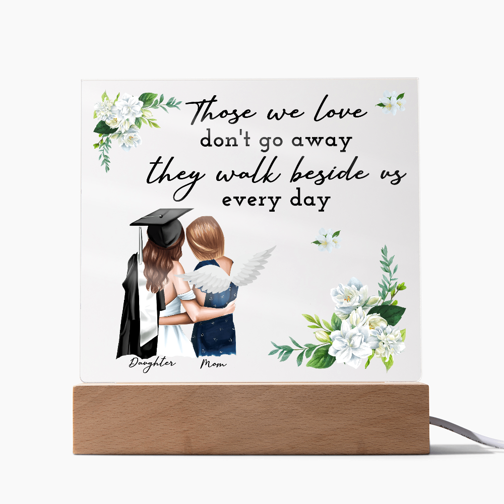 Those We Love Acrylic Square Plaque - Graduation Gift