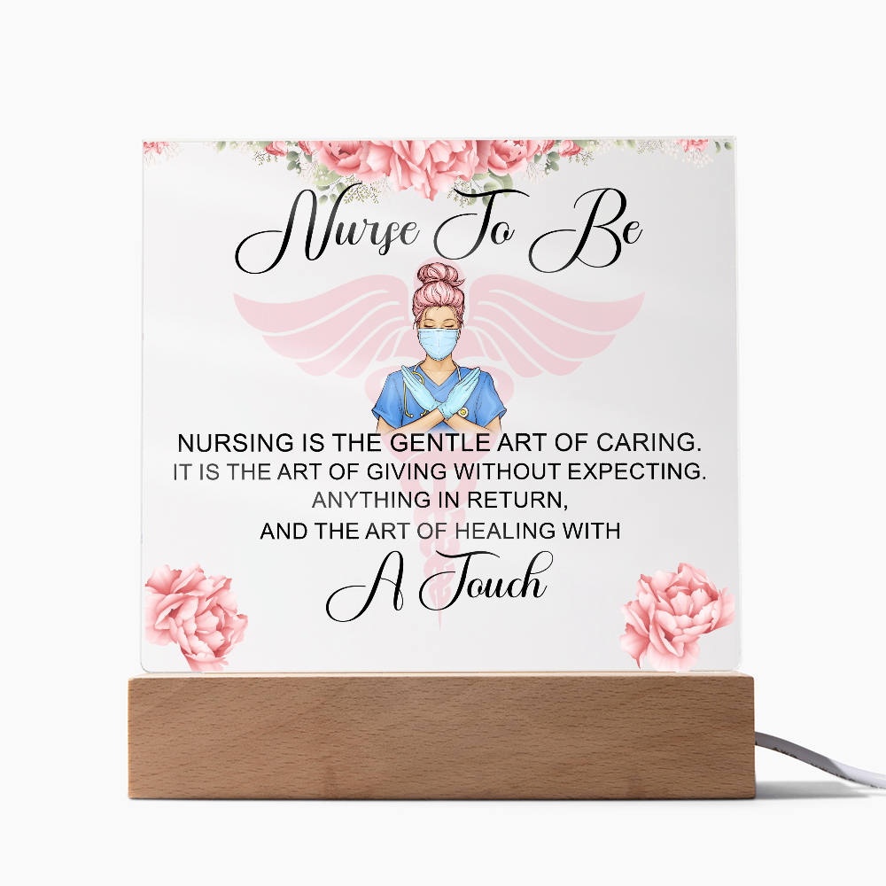 Nurse To Be Acrylic Square Plaque - Gift for Nurses
